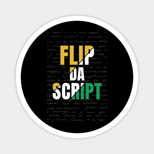 FLIP DA SCRIPT Magnet by Lehjun Shop